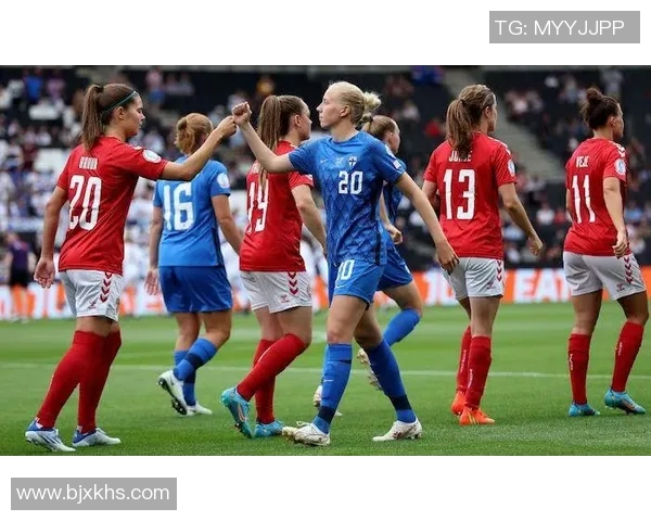 丹麦女足与芬兰队友谊赛精彩回顾及赛后分析